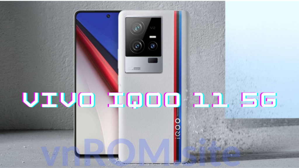 ROM Stock For Vivo IQOO 11 5G